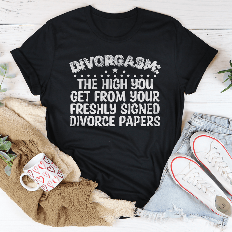 Divorgasn The High You Get From your Freshly Signed Divorce Papers Tee Black Heather / S Peachy Sunday T-Shirt