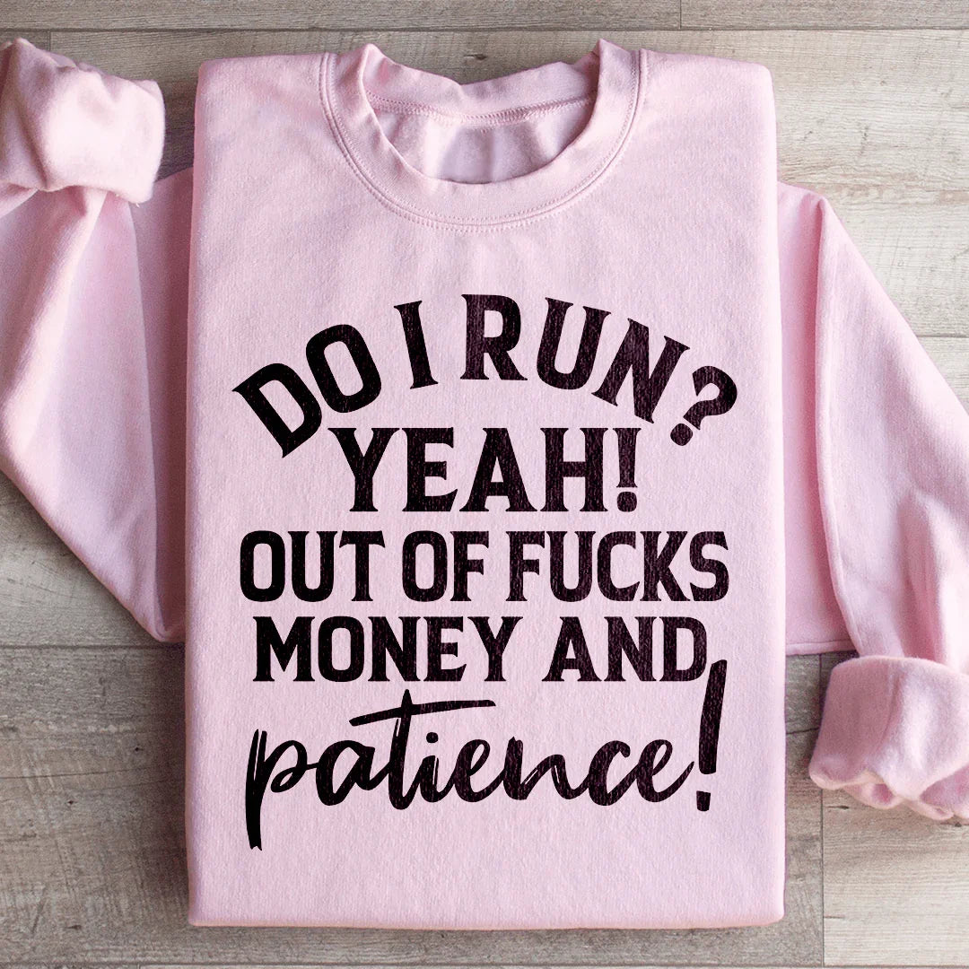 Do I Run Sweatshirt Light Pink / S Peachy Sunday T-Shirt