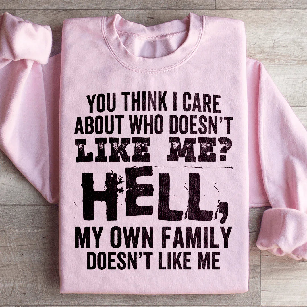 Do You Think I Care Sweatshirt Light Pink / S Peachy Sunday T-Shirt