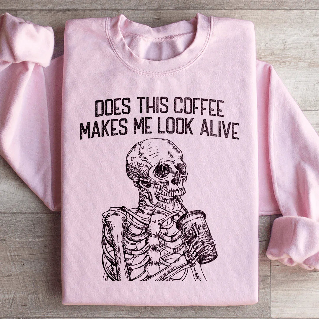 Does this Coffee Makes Me Look Alive Sweatshirt Light Pink / S Peachy Sunday T-Shirt