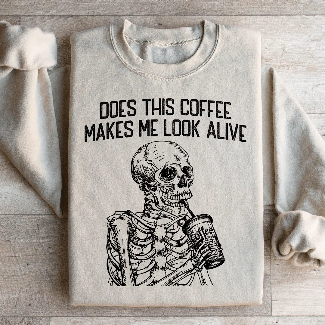 Does this Coffee Makes Me Look Alive Sweatshirt Sand / S Peachy Sunday T-Shirt
