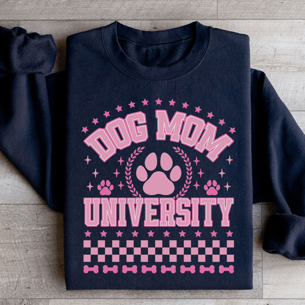 Dog Mom University Sweatshirt Black / S Peachy Sunday T-Shirt