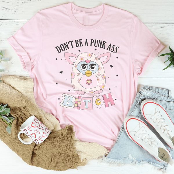 Don't Be A Punk Tee Pink / S Peachy Sunday T-Shirt