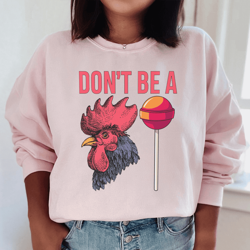 Don't Be A Sweatshirt Light Pink / S Peachy Sunday T-Shirt