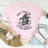 Don’t Make Me Get My Flying Monkeys Tee Pink / S Peachy Sunday T-Shirt