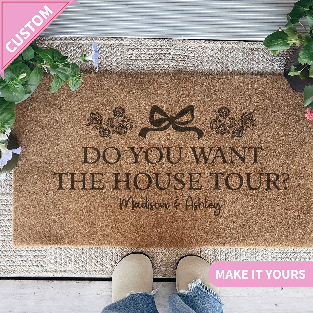 Personalized Do You Want The House Tour Doormat