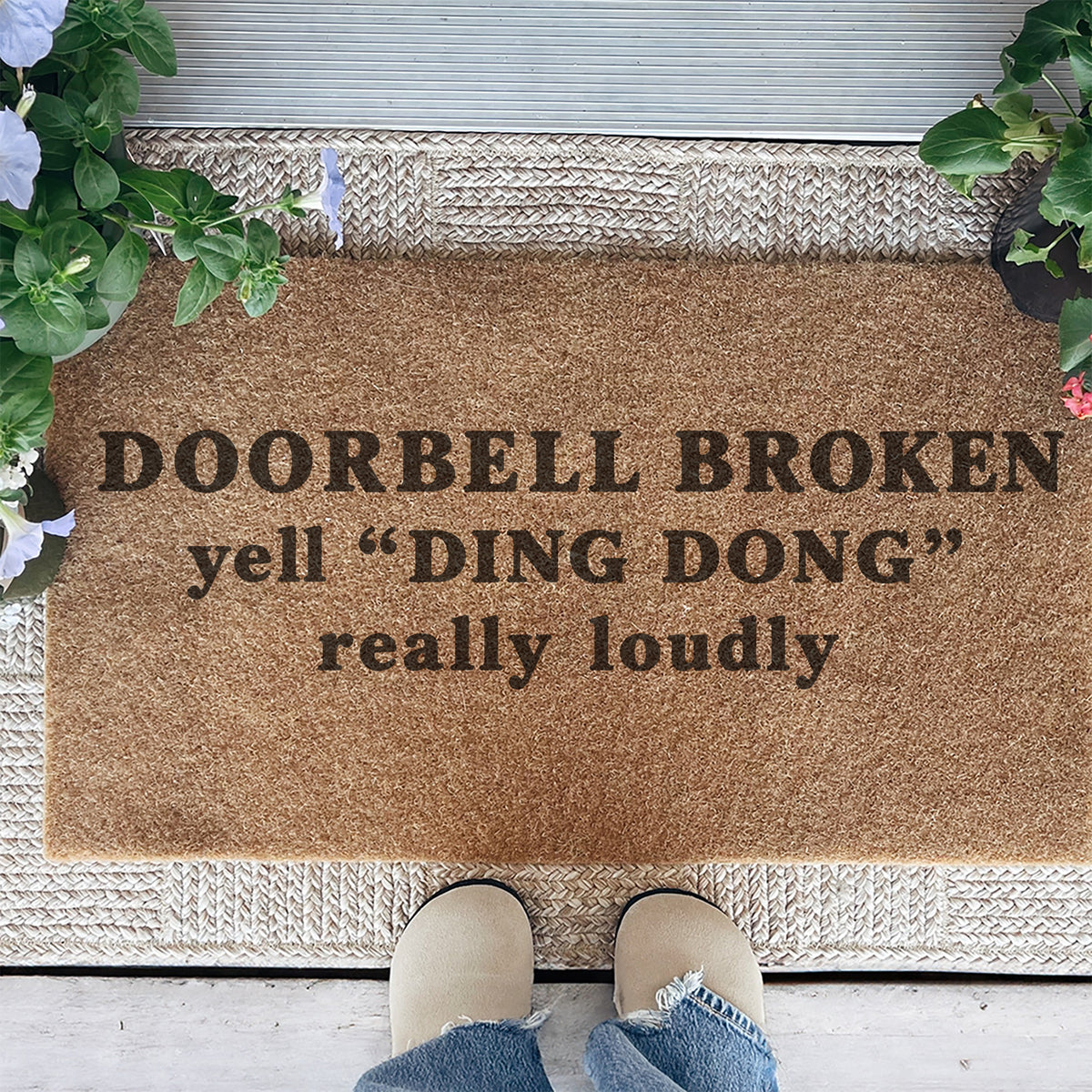 Doorbell broken yell ding dong really loudly Doormat