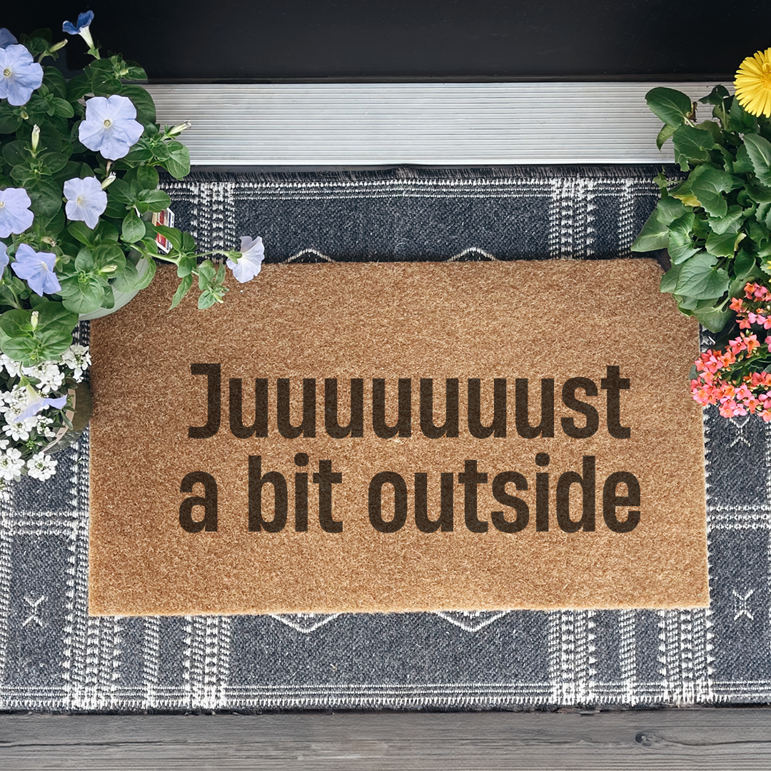 Just A Bit Outside Doormat