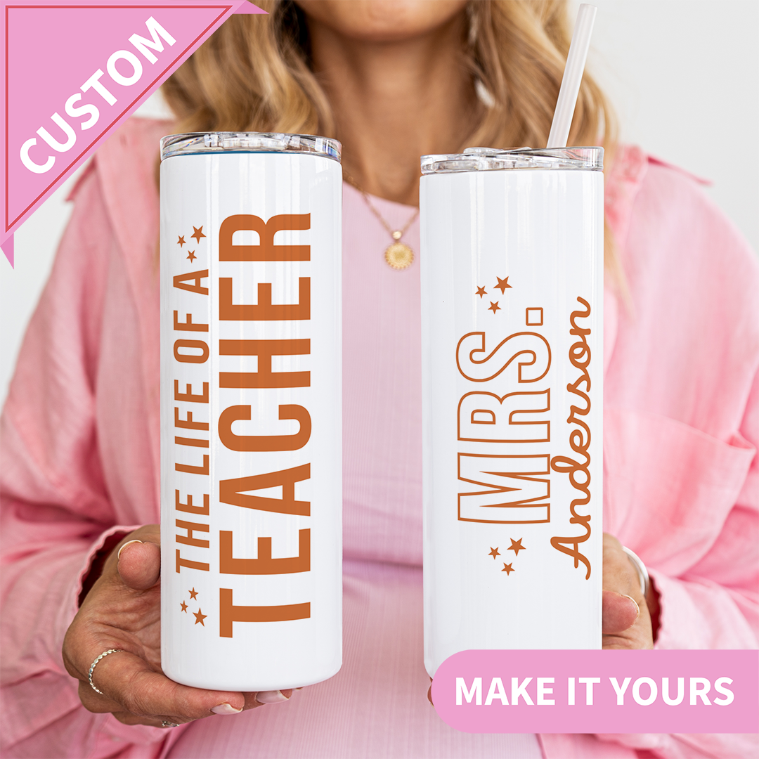 Personalized The Life Of A Teacher Tumbler