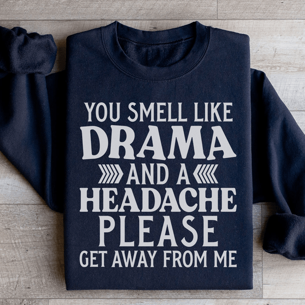 Drama And A Headache Sweatshirt Black / S Peachy Sunday T-Shirt