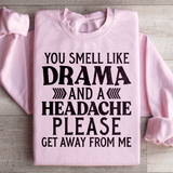 Drama And A Headache Sweatshirt Light Pink / S Peachy Sunday T-Shirt