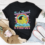 Duck Around & Find Out Tee Black Heather / S Peachy Sunday T-Shirt