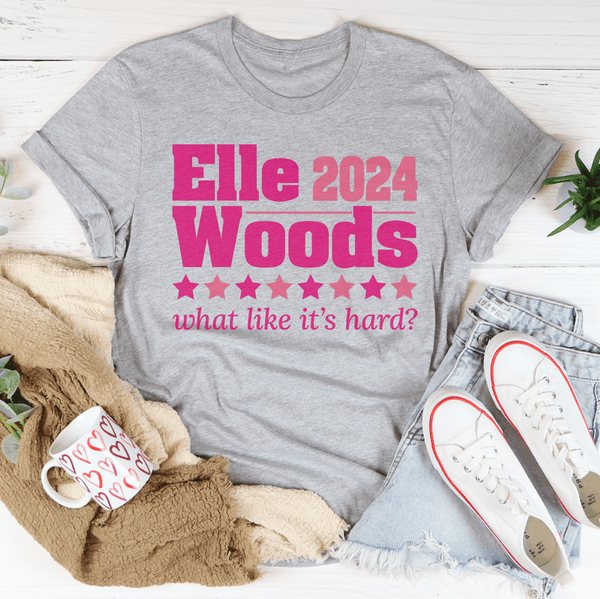 Elle Woods 2024 What Like Its Hard Tee Athletic Heather / S Peachy Sunday T-Shirt