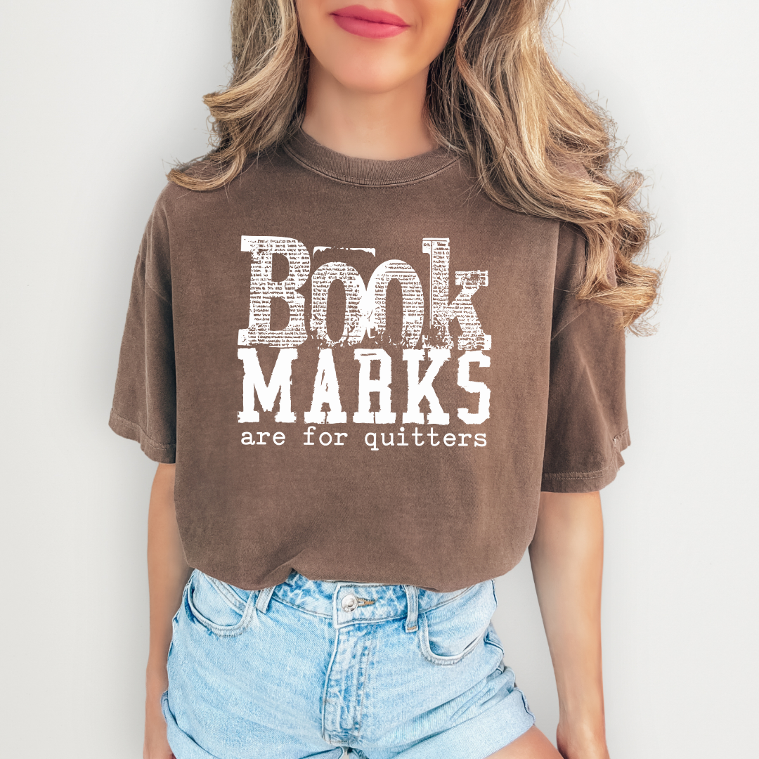 Book Marks Are For Quitters Tee