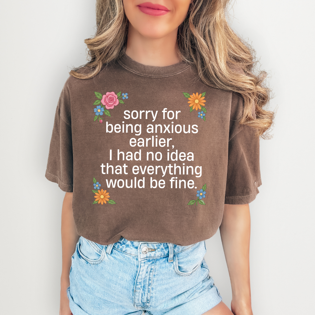 Camiseta "Perdón Por Mi Ansiedad De Antes"