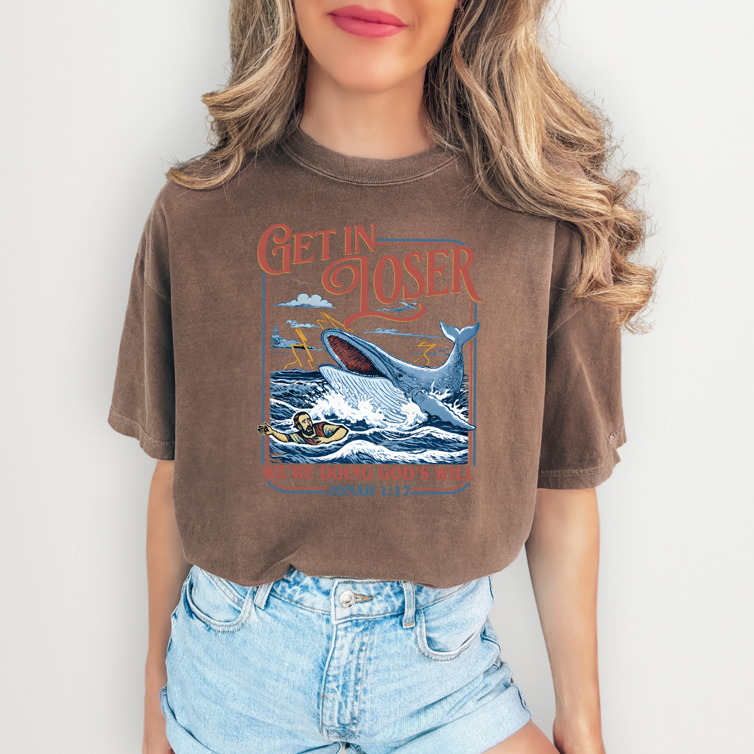 Get In Loser We’re Doing God’s Will Tee