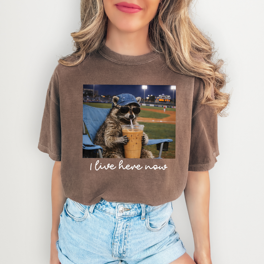 I Live Here Now Funny Racoon Tee