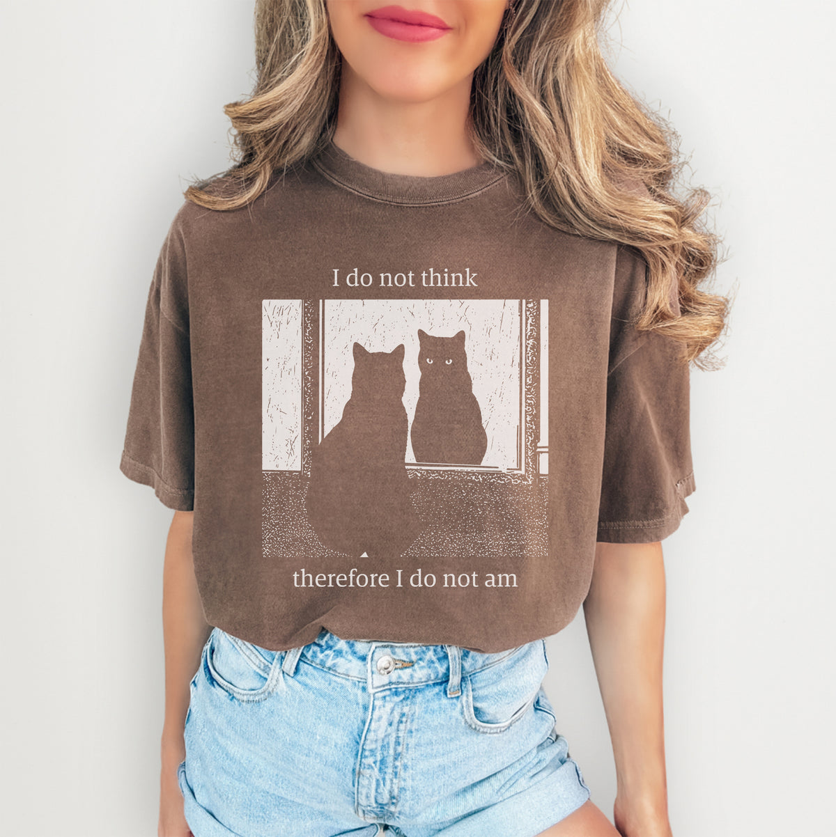 I Do Not Think Therefore I Do Not An Funny Cat Tee