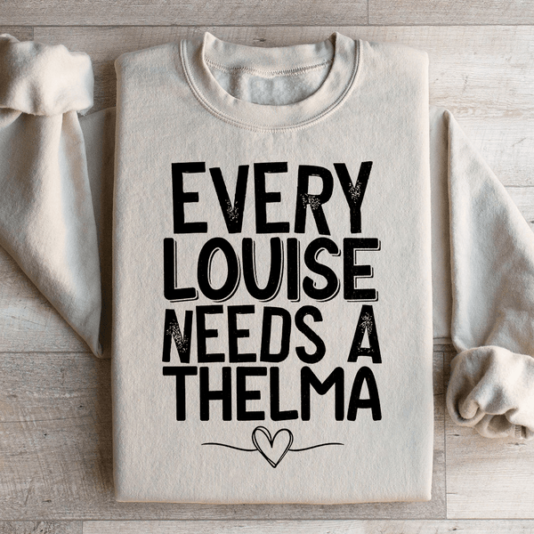 Every Louise Needs A Thelma Sweatshirt Sand / S Peachy Sunday T-Shirt