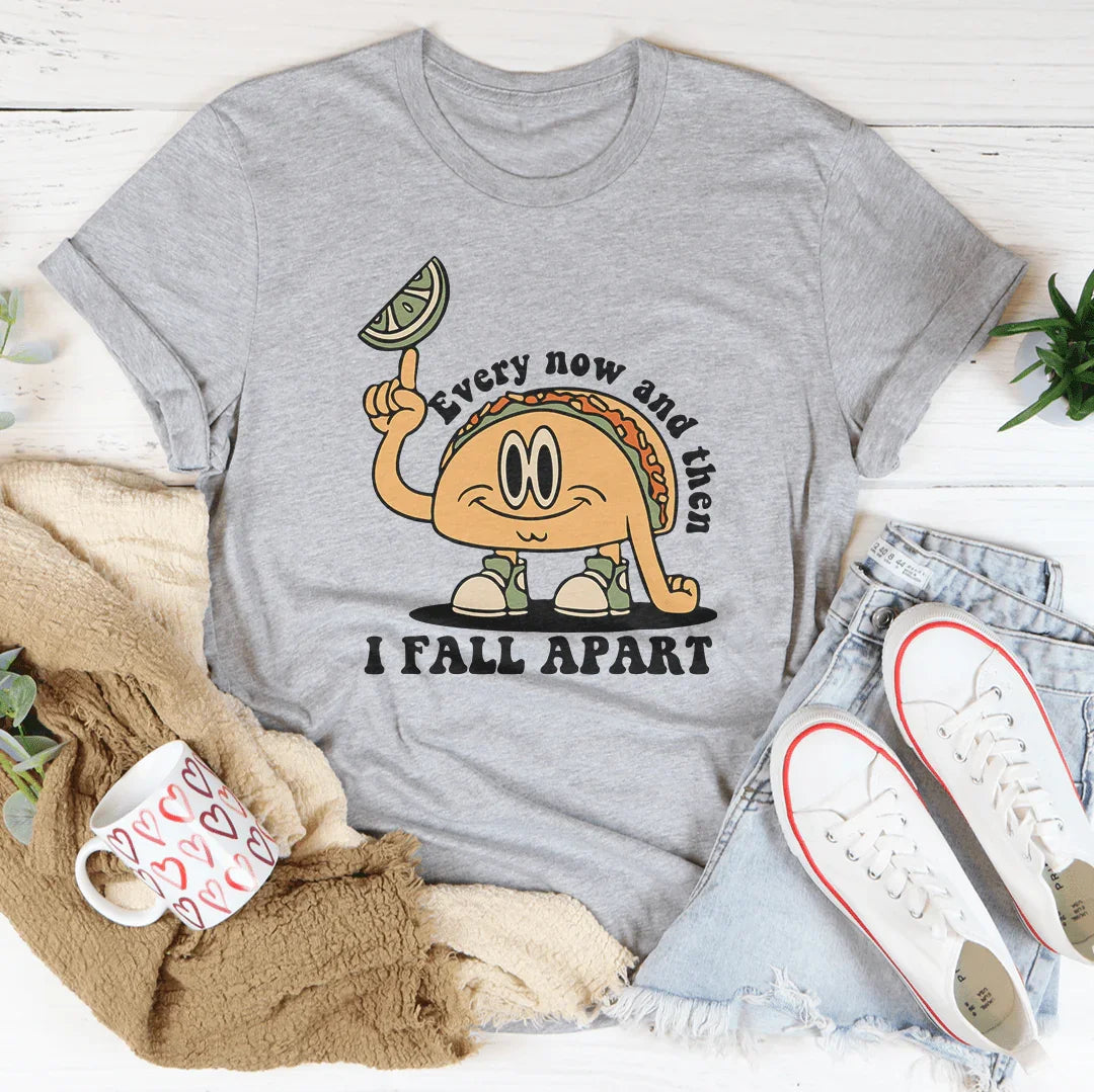 Every Now And Then I Fall Apart Tee Athletic Heather / S Peachy Sunday T-Shirt