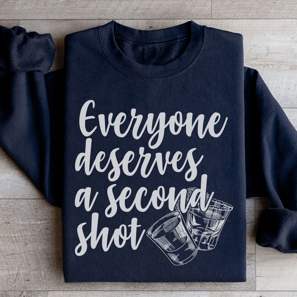 Everyone Deserves A Second Shot Sweatshirt Black / S Peachy Sunday T-Shirt