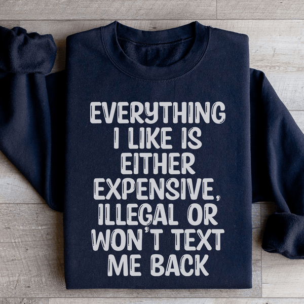 Everything I Like Sweatshirt Black / S Peachy Sunday T-Shirt