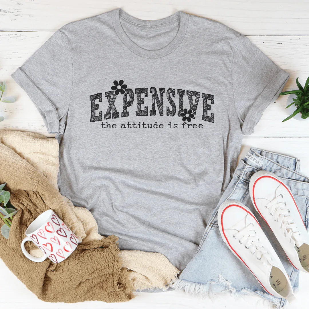 Expensive Attitude Is Free Tee Athletic Heather / S Peachy Sunday T-Shirt