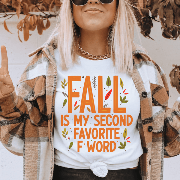 Fall Is My Second Favorite F Word Tee Ash / S Peachy Sunday T-Shirt