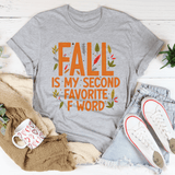 Fall Is My Second Favorite F Word Tee Athletic Heather / S Peachy Sunday T-Shirt