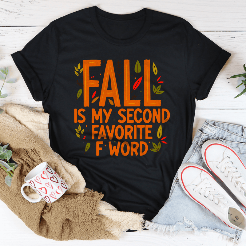 Fall Is My Second Favorite F Word Tee Black Heather / S Peachy Sunday T-Shirt