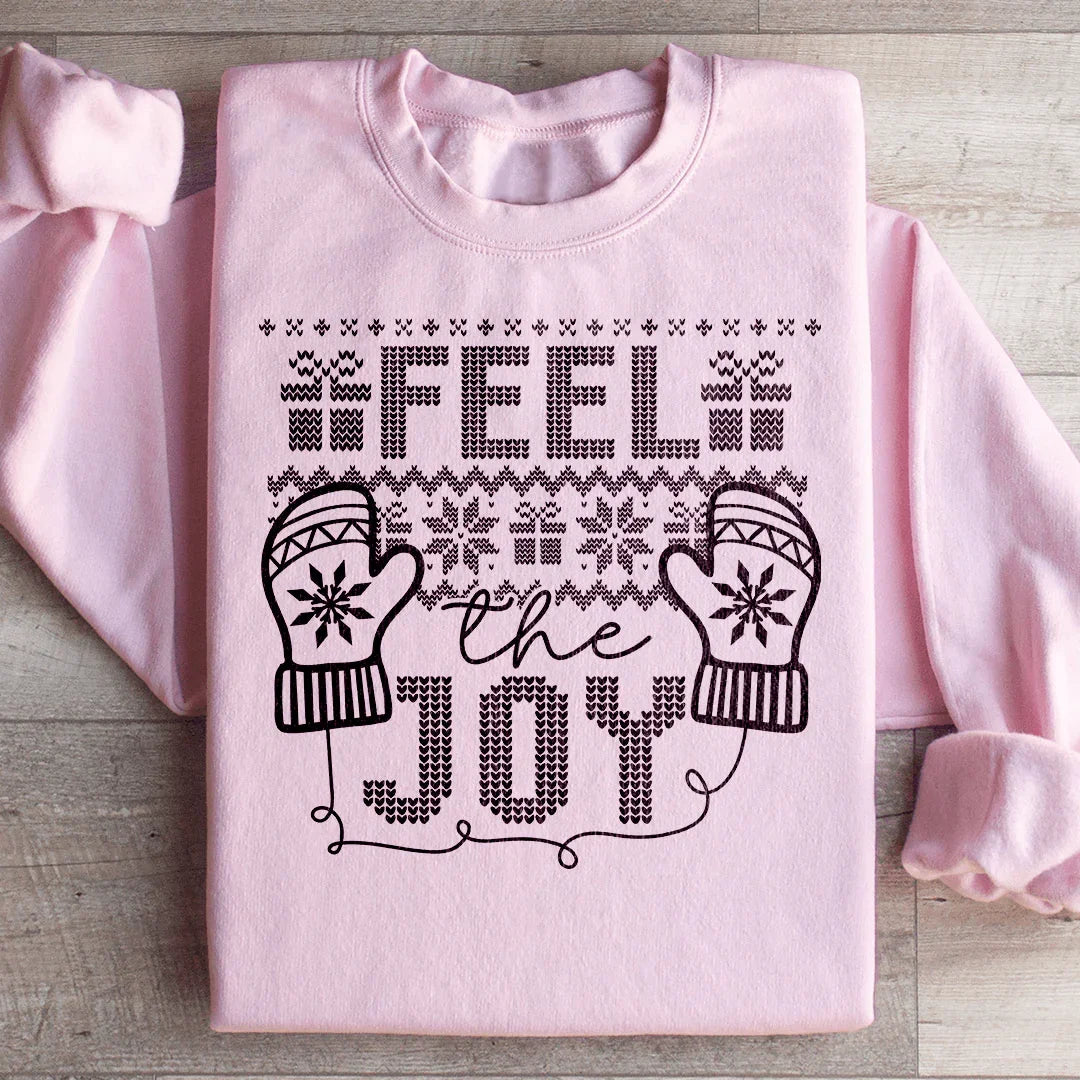 Feel The Joy Sweatshirt Light Pink / S Peachy Sunday T-Shirt