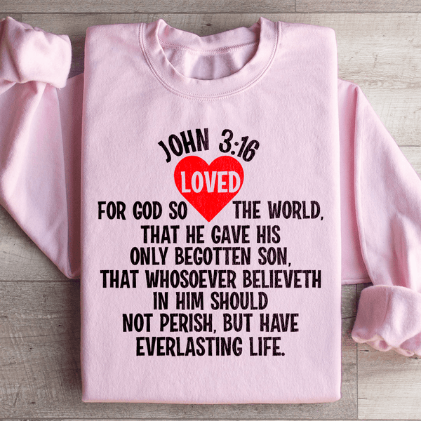 For God So Loved The World Sweatshirt Light Pink / S Peachy Sunday T-Shirt