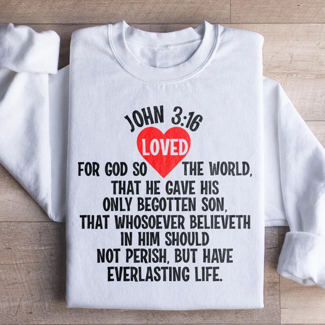 For God So Loved The World Sweatshirt White / S Peachy Sunday T-Shirt