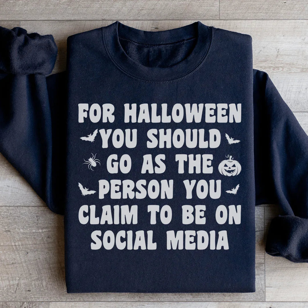 For Halloween You Should Go As Sweatshirt Black / S Peachy Sunday T-Shirt