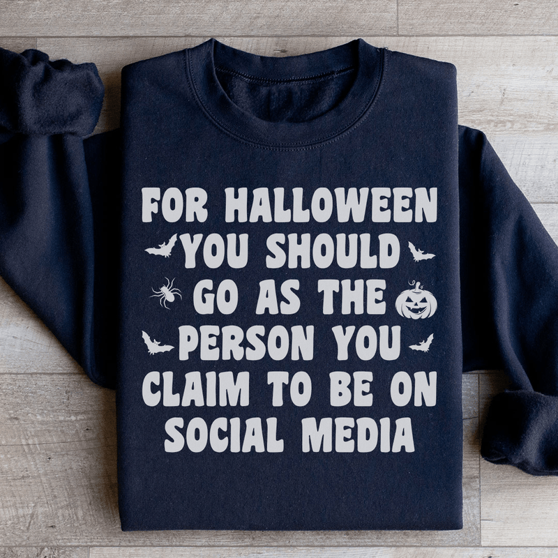 For Halloween You Should Go As Sweatshirt Black / S Peachy Sunday T-Shirt