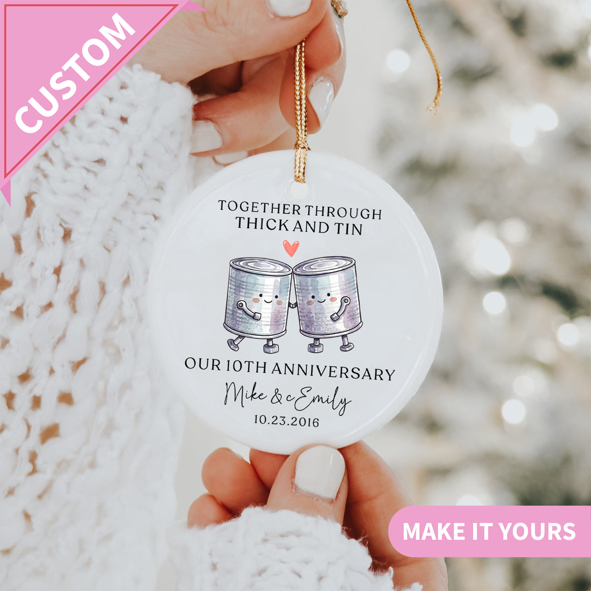 Personalized Together Through Thick And Thin 10th Anniversary Ornament
