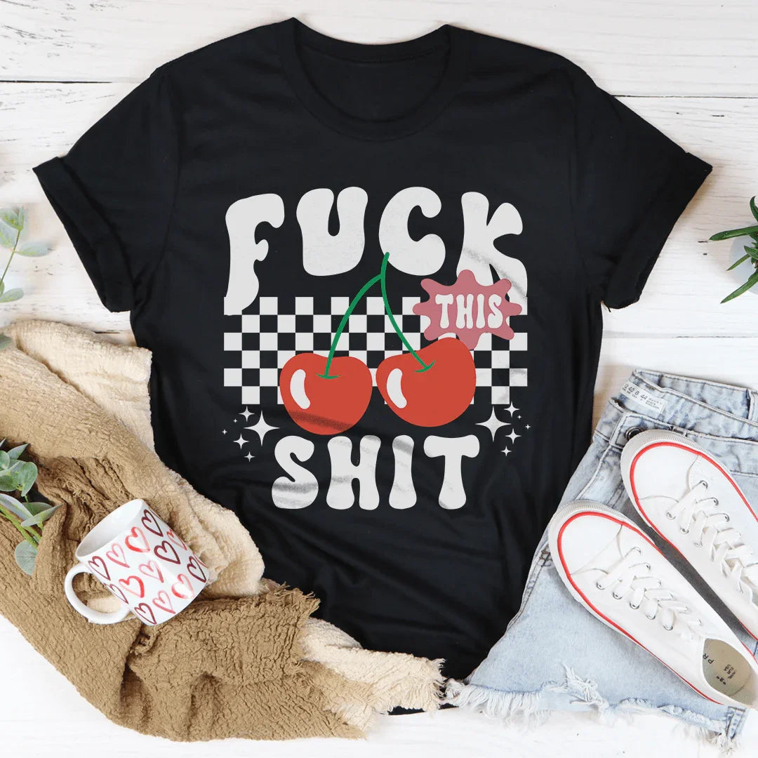 Fuck This S-it Tee Black Heather / S Peachy Sunday T-Shirt