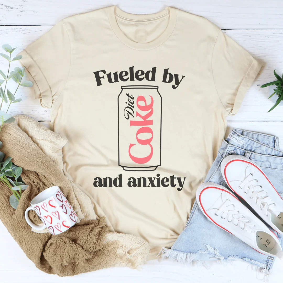 Fueled By Diet Coke & Anxiety Tee Soft Cream / S Printify T-Shirt T-Shirt