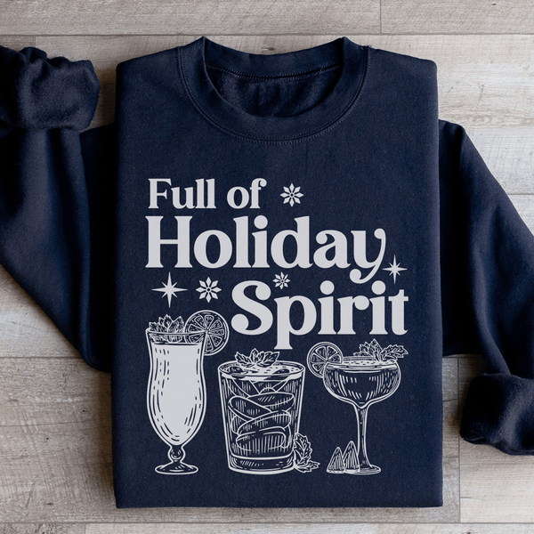 Full Of Holiday Spirit Sweatshirt Black / S Peachy Sunday T-Shirt