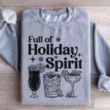 Full Of Holiday Spirit Sweatshirt Sport Grey / S Peachy Sunday T-Shirt