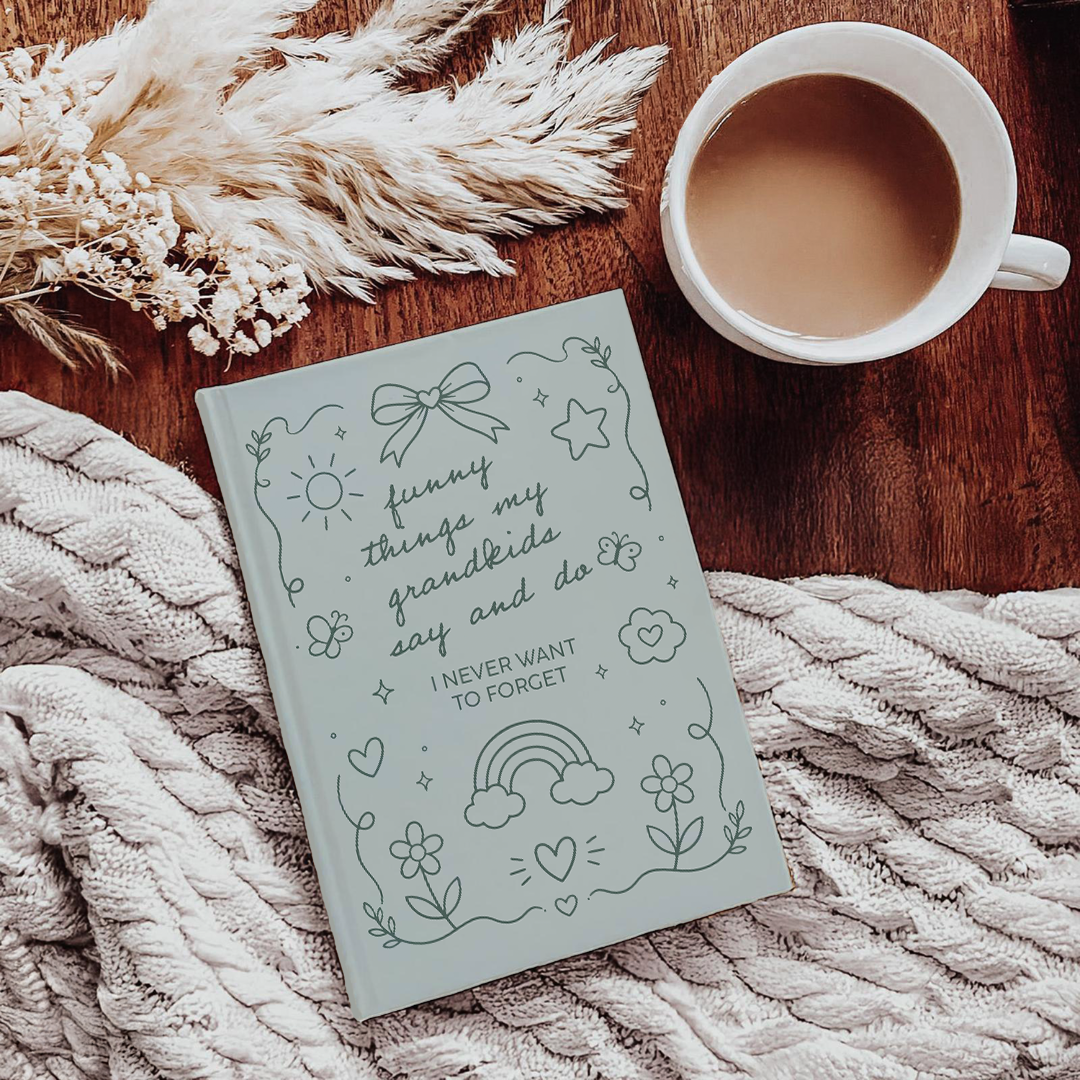 Funny Things My Grandkids Say And Do Journal