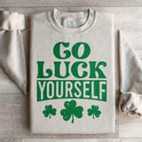 Go Luck Yourself Sweatshirt Sand / S Peachy Sunday T-Shirt