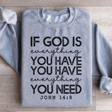 God Is Everything You Have Sweatshirt Sport Grey / S Peachy Sunday T-Shirt