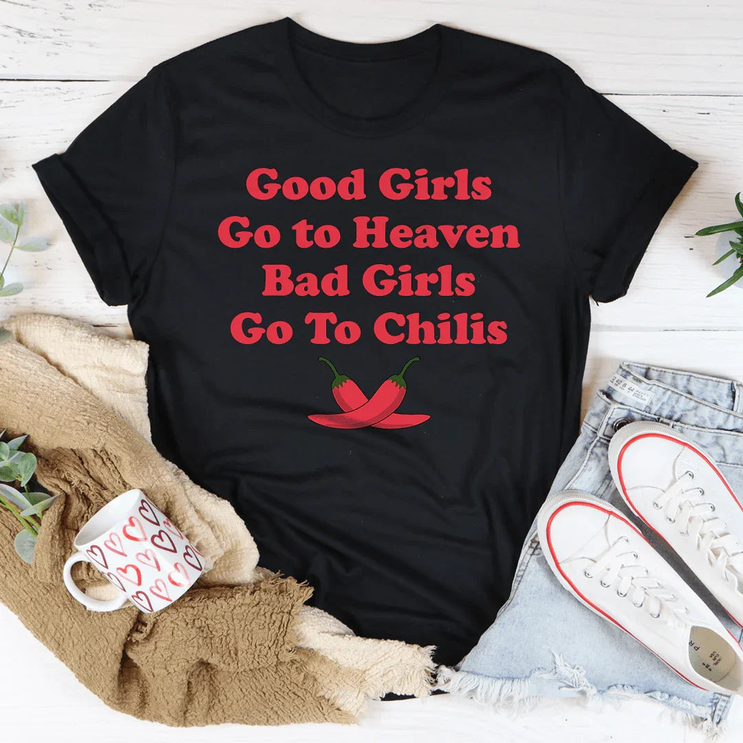 Good Girls Go To Heaven Bad Girls Go To Chilis Tee Black Heather / S Peachy Sunday T-Shirt