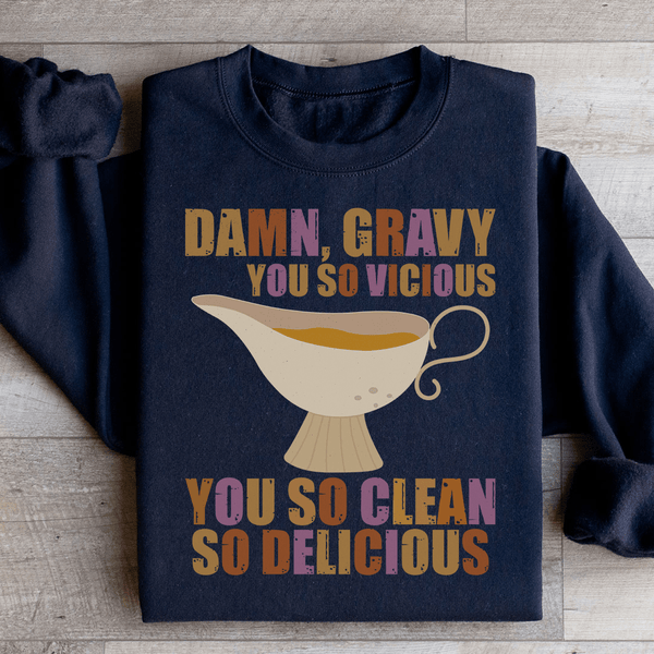 Gravy You So Delicious Sweatshirt Black / S Peachy Sunday T-Shirt