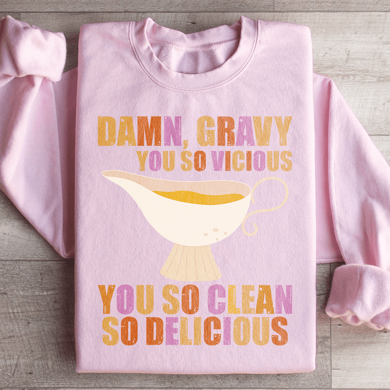 Gravy You So Delicious Sweatshirt Light Pink / S Peachy Sunday T-Shirt