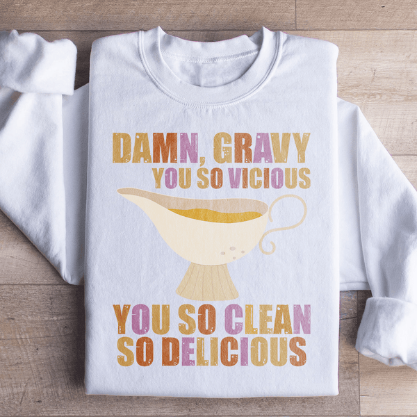 Gravy You So Delicious Sweatshirt White / S Peachy Sunday T-Shirt