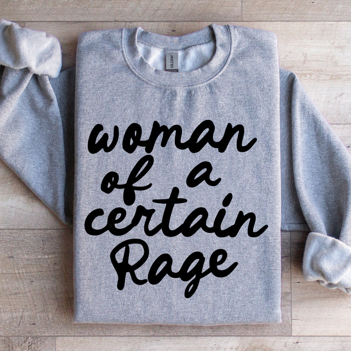 Woman Of A Certain Rage Sweatshirt Sport Grey Sarcastic Fleece Pullover