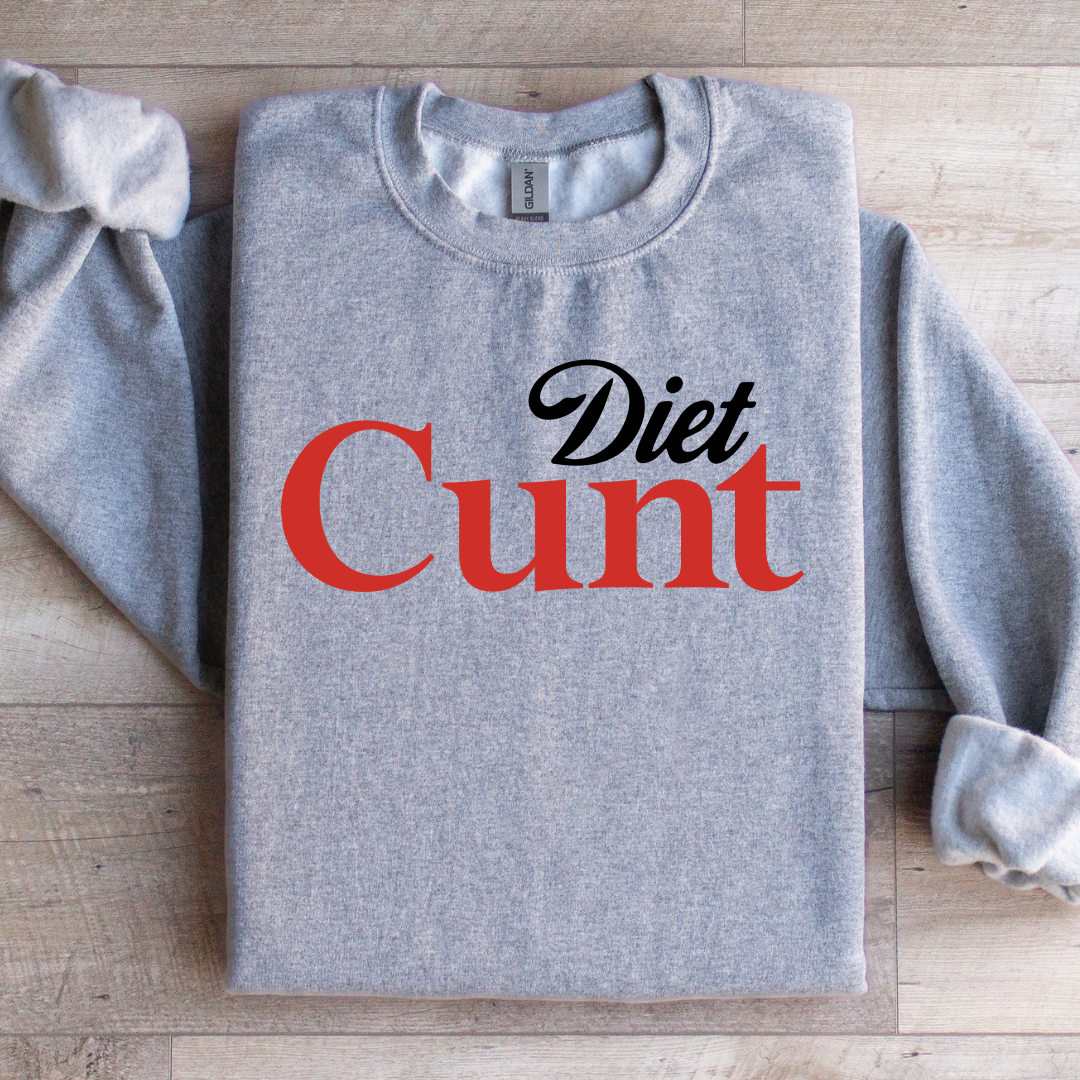 "Diet Cunt" – Sarcastic Parody Fleece Crewneck Sweatshirt