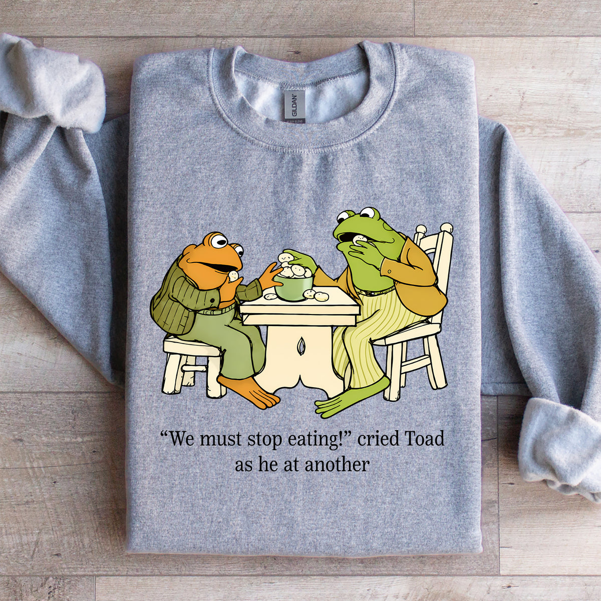 Wir müssen aufhören, „Frog and Toad“ zu essen – Sweatshirt